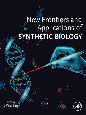 cover image of New Frontiers and Applications of Synthetic Biology